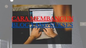 Teknik Membangun Blog Untuk Meningkatkan Penghasilan Panduan Komprehensif